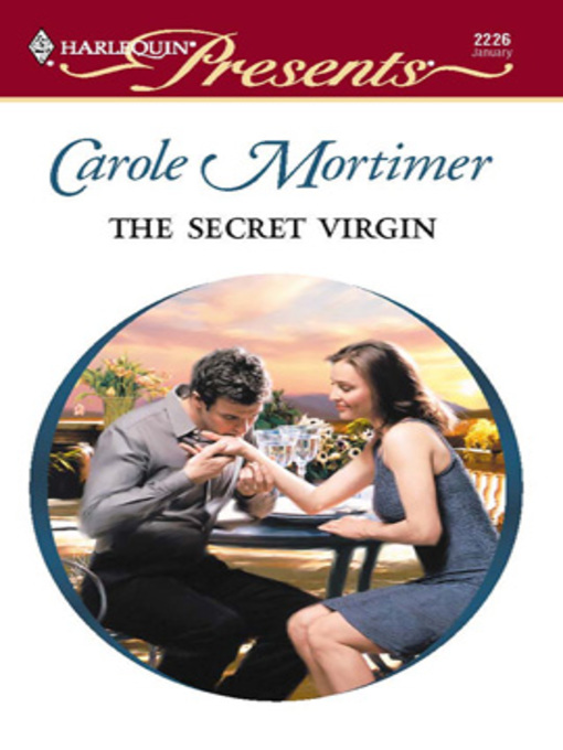 Title details for The Secret Virgin by Carole Mortimer - Available